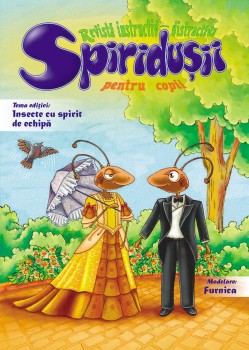 eSpiriduşii-11. Insects with a team spirit (romanian version)